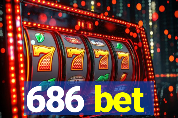 686 bet